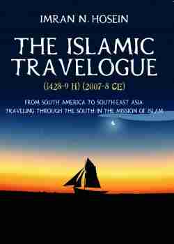 The Islamic Travelogue 2007-2008